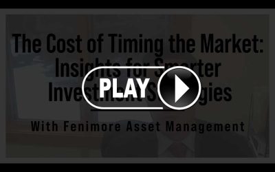 Fenimore Asset Management Experts Discuss ‘Cost of Timing Market’ in New Webcast