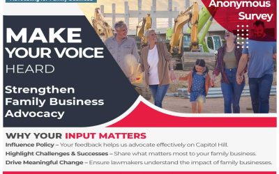 Your Perspective Strengthens Our Advocacy For Family-Owned Businesses