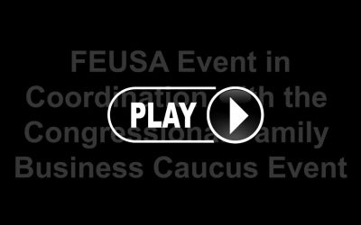 Inside the First FEUSA Capitol Hill Event of 2025: Spotlight on Women-Owned Family Businesses